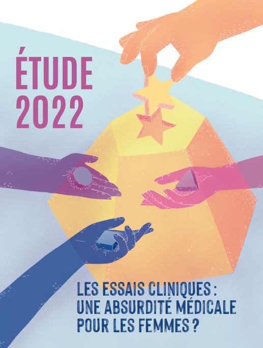 Etude 2022 – Essais cliniques : une absurdité médicale pour les femmes ?